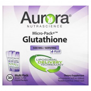 Aurora Nutrascience, Micro-Pack+, липосомальный глутатион, 500 мг, 30 порционных пакетиков с жидкостью, 13,5 мл (0,46 жидк. унции) каждый в Москве - eco-herb.ru | фото