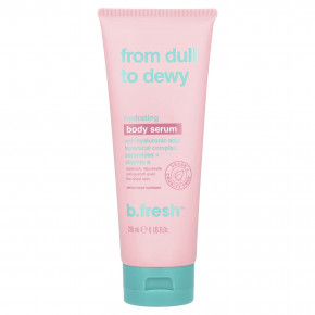 b.fresh, From Dull to Dewy, Hydrating Body Serum , 8 fl oz (236 ml) в Москве - eco-herb.ru | фото