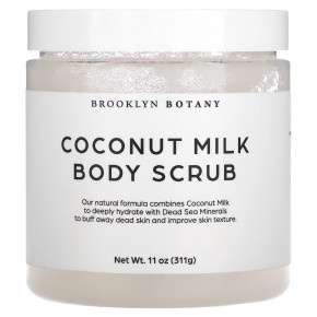 Brooklyn Botany, скраб для тела с кокосовым молоком, для всех типов кожи, 283 г (10 унций) - описание