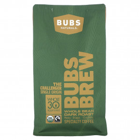 BUBS Naturals, Bubs Brew, Challenger Single Origin, цельные бобы, темная обжарка, 340 г (12 унций) в Москве - eco-herb.ru | фото