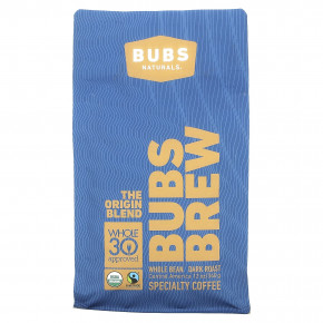 BUBS Naturals, Bubs Brew, смесь The Origin, цельные бобы, темная обжарка, 340 г (12 унций) в Москве - eco-herb.ru | фото