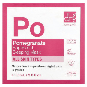 Dr. Botanicals, Superfood Sleeping Beauty Mask, гранат, 60 мл (2 жидк. унц.) в Москве - eco-herb.ru | фото