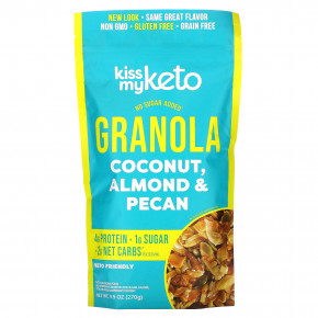 Kiss My Keto, Keto Granola, Кокос, миндаль и пекан, 9,5 унций (270 г) - описание