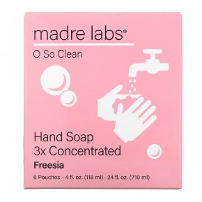 Madre Labs, мыло для рук, тройной концентрации, сменный блок, фрезия, 6 пакетиков по 118 мл (4 жидк. унции) в Москве - eco-herb.ru | фото