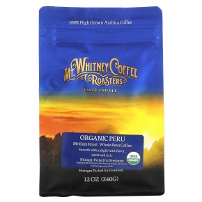 Mt. Whitney Coffee Roasters, органический кофе из Перу, зерновой, средней обжарки, 340 г (12 унций) в Москве - eco-herb.ru | фото