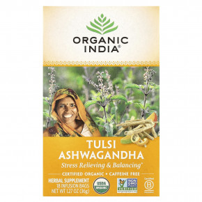 Organic India, Tulsi Tea, Ашваганда, без кофеина, 18 пакетиков для настоя, 1,27 унции (36 г) - описание | фото