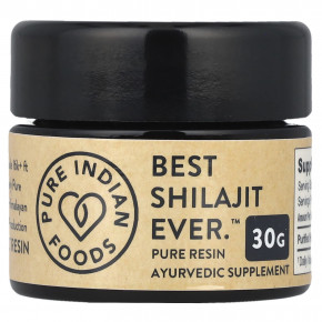 Pure Indian Foods, Best Shilajit Ever™, мумиё, 30 г - описание | фото