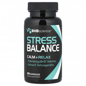 Real Ketones, BHB Science ™, Stress Balance, 60 капсул - описание | фото