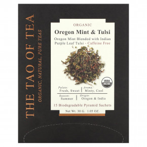 The Tao of Tea, органические орегонская мята и тулси, без кофеина, 15 саше, 30 г (1,05 унции) в Москве - eco-herb.ru | фото