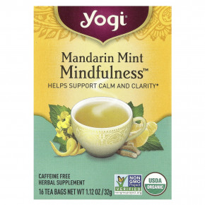 Yogi Tea, Mindfulness™, мандарин и мята, без кофеина, 16 чайных пакетиков, 32 г (1,12 унции) - описание | фото