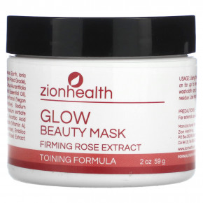 Zion Health, Glow Beauty Mask, укрепляющий экстракт розы, 56,69 г (2 унции) - описание | фото